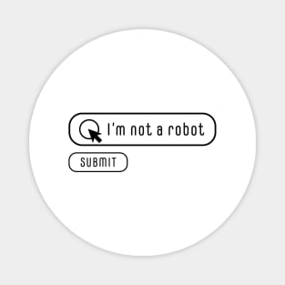 I am not a robot captcha proof Magnet